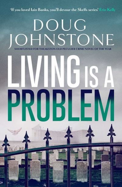 Cover for Doug Johnstone · Living is a Problem - Skelfs (Taschenbuch) (2024)