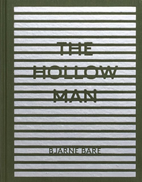 Cover for Bjarne Bare · The Hollow Man (Hardcover Book) (2022)
