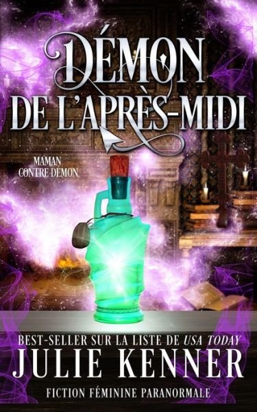 Cover for Julie Kenner · Démon de L'après-Midi (Book) (2022)