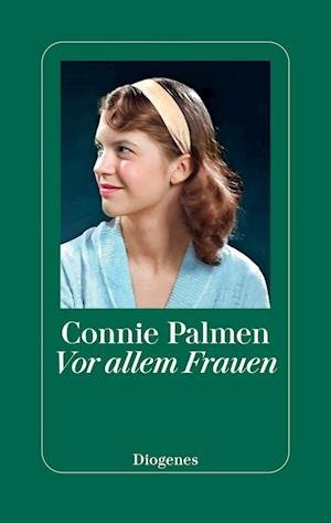 Cover for Connie Palmen · Vor allem Frauen (Bok) (2024)