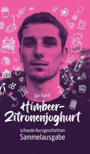 Cover for Jan Ranft · Himbeer-Zitronenjoghurt (Hardcover Book) (2022)