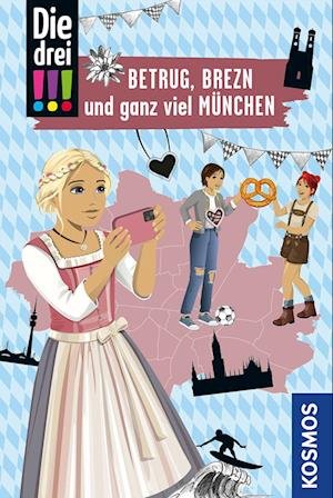 Cover for Henriette Wich · Die drei !!!, Betrug, Brezn und ganz viel München (Book) (2024)