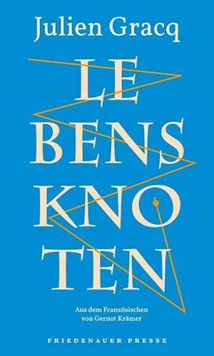 Cover for Julien Gracq · Lebensknoten (Book) (2023)