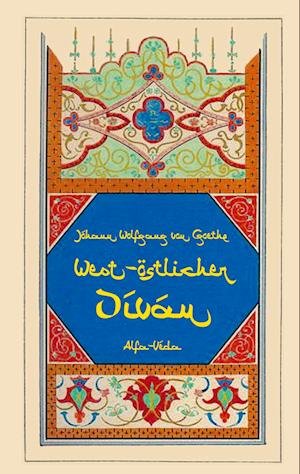Cover for Johann Wolfgang von Goethe · West-östlicher Divan (Book) (2023)