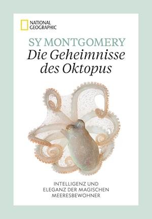 Cover for Sy Montgomery · Die Geheimnisse des Oktopus (Book) (2024)