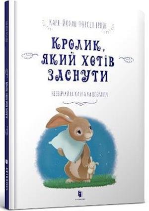Cover for Carl-Johan Forssen Ehrlin · The Rabbit Who Wants to Fall Asleep (Hardcover bog) (2018)