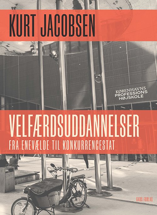 Cover for Kurt Jacobsen · Velfærdsuddannelser (Indbundet Bog) [1. udgave] (2024)