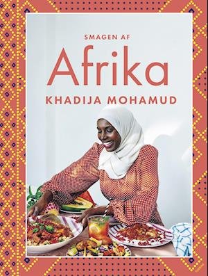 Cover for Khadija Mohamud · Smagen af Afrika (Gebundenes Buch) [1. Ausgabe] (2024)