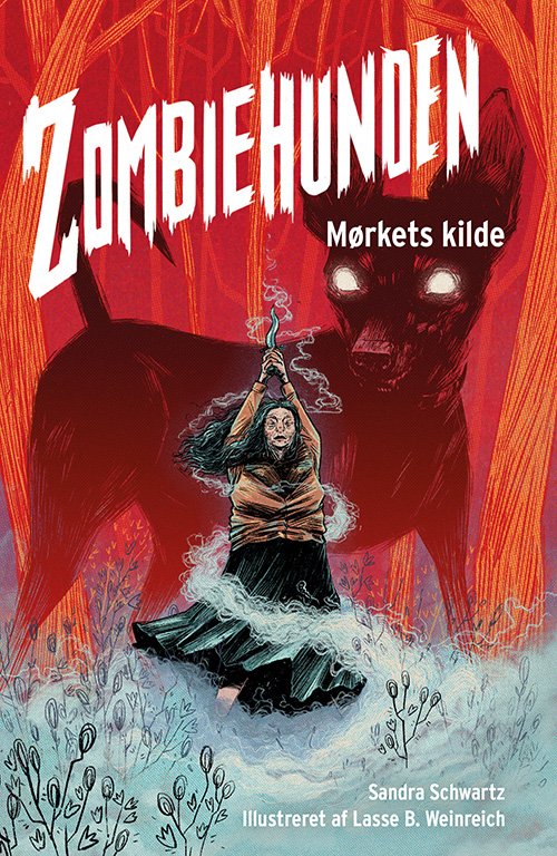 Cover for Sandra Schwartz · Zombiehunden: Zombiehunden 3: Mørkets kilde (Bound Book) [1st edition] (2021)