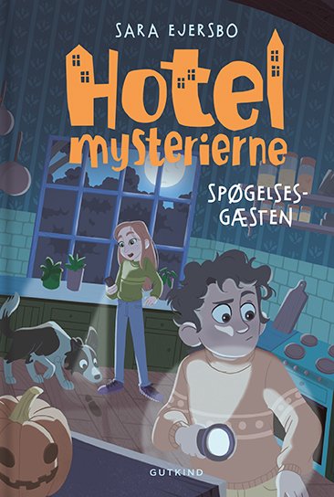 Cover for Sara Ejersbo · Hotelmysterierne: Hotelmysterierne - Spøgelsesgæsten (Indbundet Bog) [1. udgave] (2024)