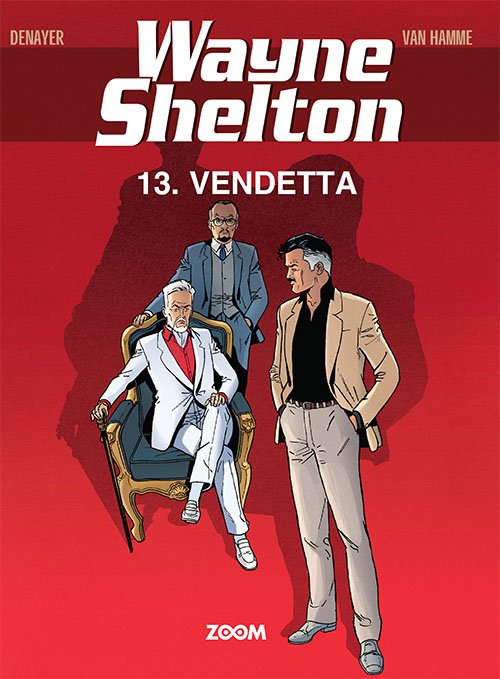Cover for Van Hamme Denayer · Wayne Shelton: Wayne Shelton 13: Vendetta (Hæftet bog) [1. udgave] (2024)