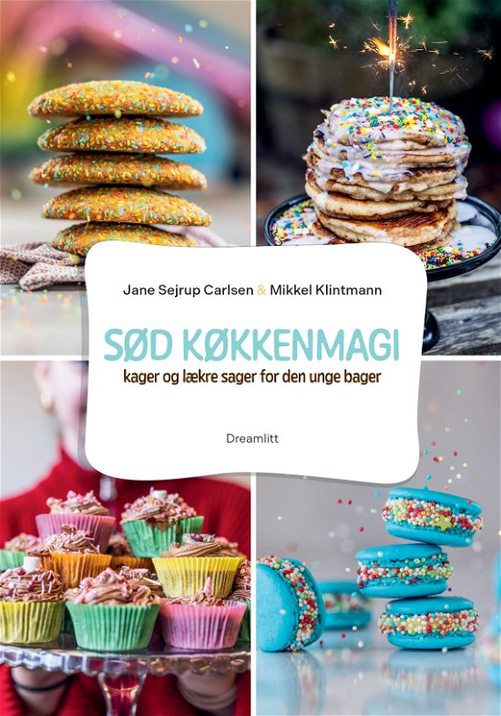 Cover for Jane Sejrup Carlsen &amp; Mikkel Klintmann · Sød køkkenmagi (Hardcover Book) [1º edição] (2024)
