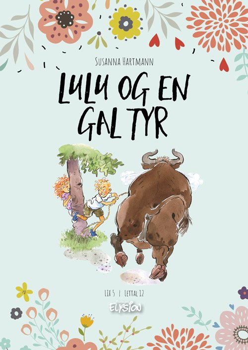 Cover for Susanna Hartmann · Lulu: Lulu og en gal tyr (Hardcover Book) [1th edição] (2024)