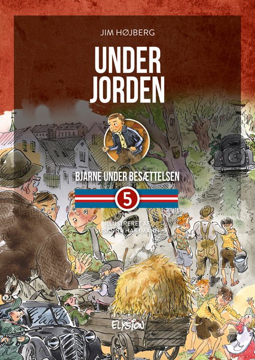 Cover for Jim Højberg · Bjarne under Besættelsen: Under jorden (Hardcover Book) [1st edition] (2024)