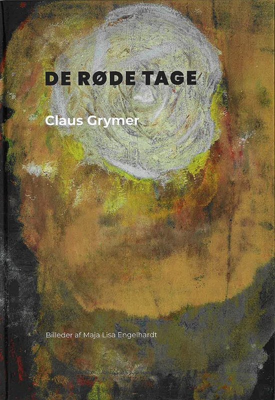 Cover for Claus Grymer · De røde tage (Hardcover bog) [1. udgave] (2024)