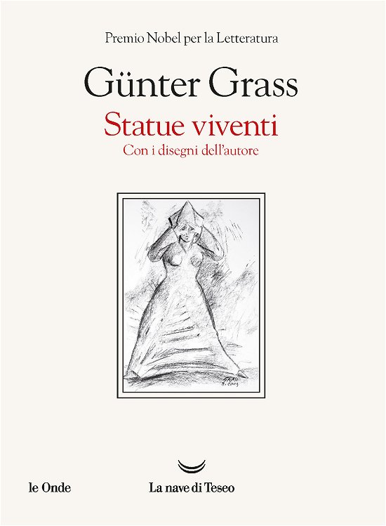 Cover for Günter Grass · Statue Viventi. Con I Disegni Dell'autore (Bog)