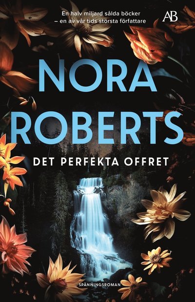 Cover for Nora Roberts · Det perfekta offret (Book) (2024)