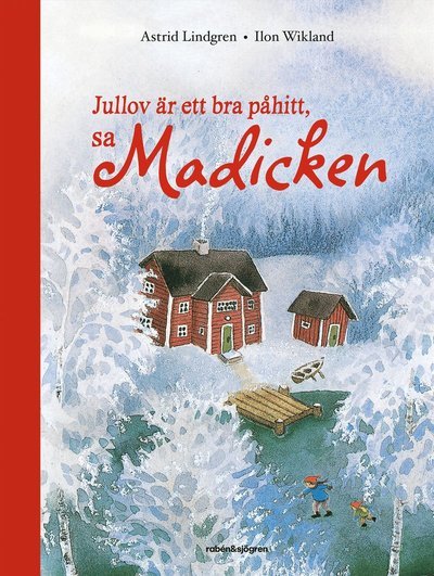 Cover for Astrid Lindgren · Jullov är ett bra påhitt, sa Madicken (Innbunden bok) (2024)
