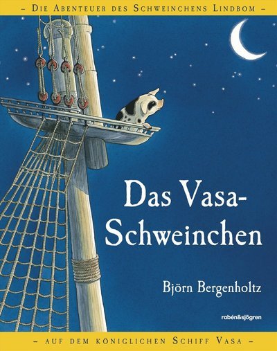Cover for Björn Bergenholtz · Das Vasa-Schweinchen (Bound Book) (2024)