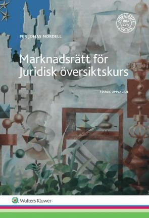 Cover for Per Jonas Nordell · Marknadsrätt för Juridisk översiktskurs (Bog) (2017)