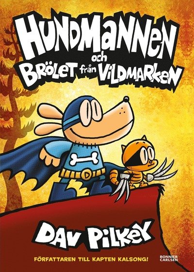 Cover for Dav Pilkey · Hundmannen och Brölet från vildmarken (Indbundet Bog) (2024)