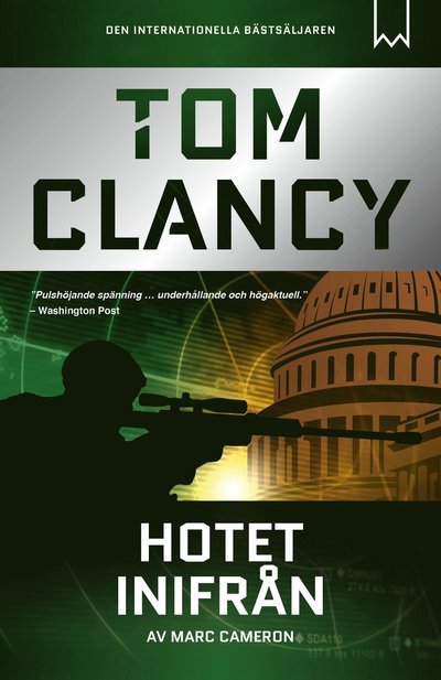 Cover for Tom Clancy · Hotet inifrån (Indbundet Bog) (2024)