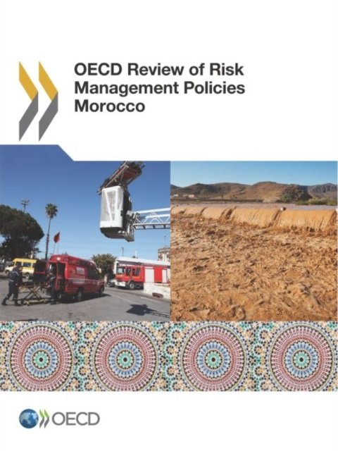 OECD review of risk management policies Morocco - Organisation for Economic Co-Operation and Development - Bøger - Organization for Economic Co-operation a - 9789264276383 - June 12, 2017