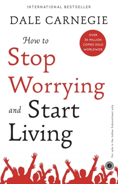 Cover for Dale Carnegie · How to Stop Worrying and Start Living (Paperback Bog) (2019)