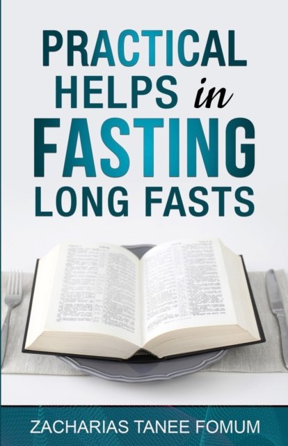 Cover for Zacharias Tanee Fomum · Practical Helps in Fasting Long Fasts - Prayer Power (Paperback Book) (2022)