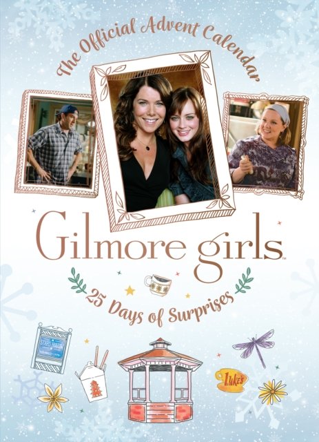 Cover for Insight Editions · Gilmore Girls: The Official Advent Calendar (Calendar) (2024)