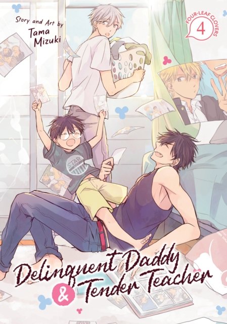 Cover for Tama Mizuki · Delinquent Daddy and Tender Teacher Vol. 4: Four-Leaf Clovers - Delinquent Daddy and Tender Teacher (Paperback Book) (2024)