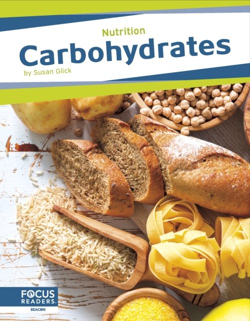 Cover for Susan Glick · Carbohydrates - Nutrition (Paperback Book) (2024)