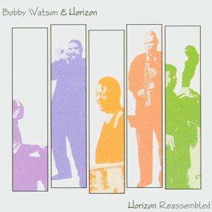 Horizon Reassembled - Watson Bobby & Horizon - Musik - SI / PALMETTO RECORDS - 0753957210229 - March 8, 2005