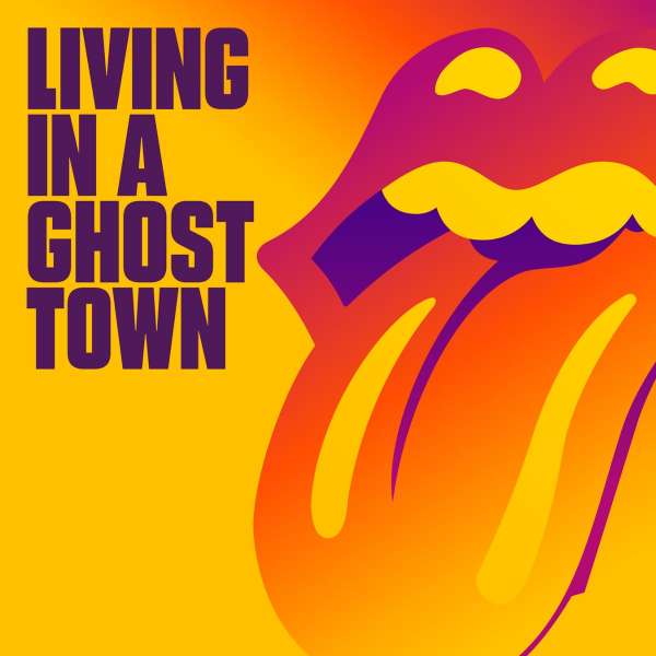 Living In A Ghost Town - The Rolling Stones - Musik - UNIVERSE PRODUCTIIONS - 0602507148393 - December 24, 2021