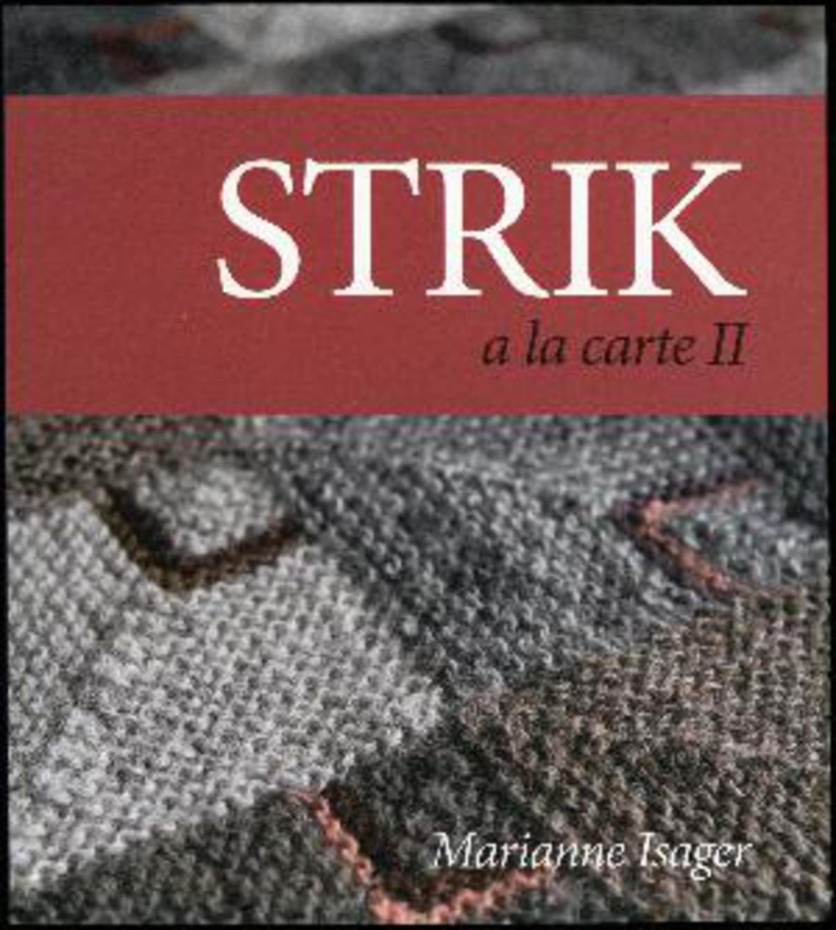 Marianne Isager · Strik a carte II (Bog)