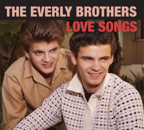 Love Songs - The Everly Brothers - Musik - MVD - 0089353328825 - 4. maj 2015