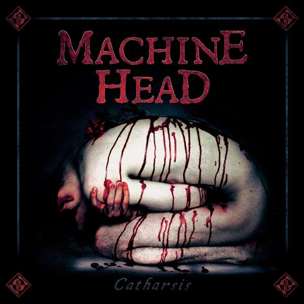 Machine Head · Catharsis (CD) (2018)
